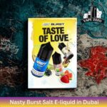 Nasty Burst Salt E Liquid In Dubai