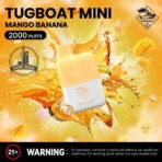 Tugboat Mini 2000 Puffs 2 Nicotine Disposable Vape in UAE mango Banana