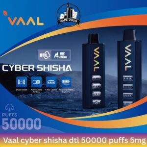 Vaal Cyber Shisha Dtl 50000 Puffs 5mg Nicotine
