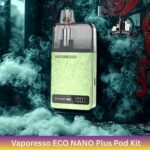 Vaporesso Eco Nano Plus Pod Kit 23w 1400mah In Dubai Uae